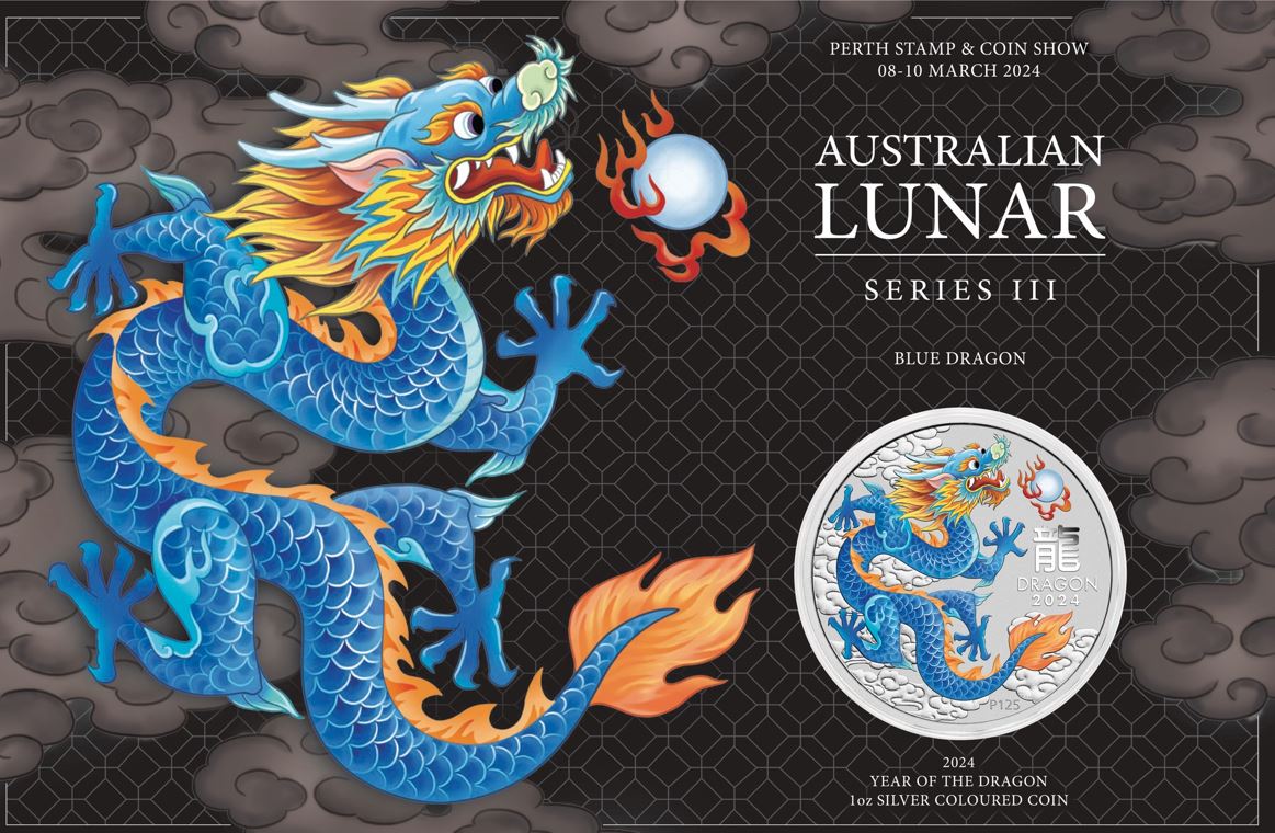 Thumbnail for 2024  $1 Australian Lunar Series III Year of the Dragon 1oz Silver Blue Coloured Dragon Perth Stamp & Coin Show Issue