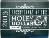 Image 1 for 2013 BiCentenary of the Holey Dollar & Dump - 4 Coin Set CBMS