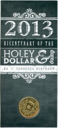 Image 1 for 2013 Holey Dollar and Dump BiCentenary - C Mintmark